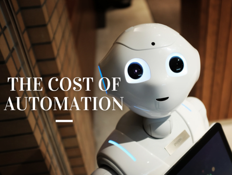 The cost of automation. Unleashed outline the cost of moving to digital