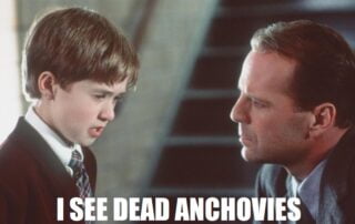Business Process Superpower: I see dead anchovies